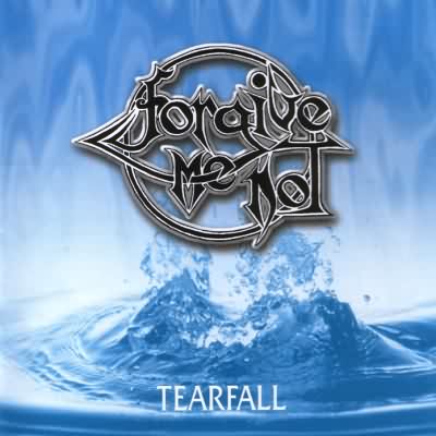 Forgive-Me-Not: "Tearfall" – 1998