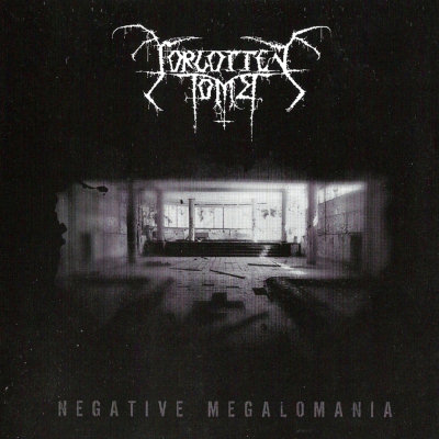 Forgotten Tomb: "Negative Megalomania" – 2007