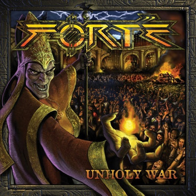Forté: "Unholy War" – 2012