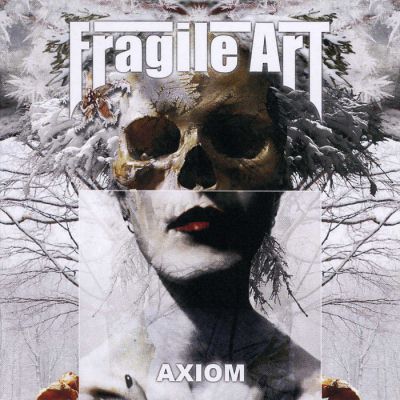Fragile Art: "Axiom" – 2007