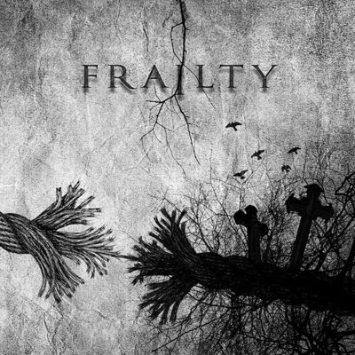 Frailty: "EP" – 2009