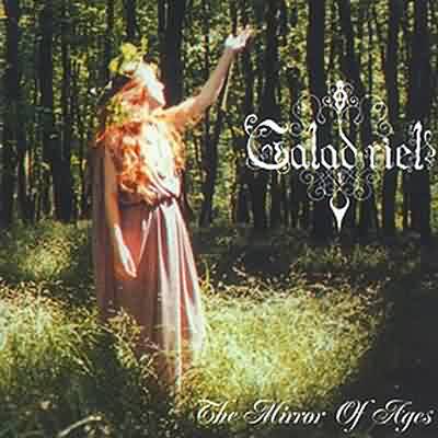 Galadriel: "The Mirror Of The Ages" – 1999