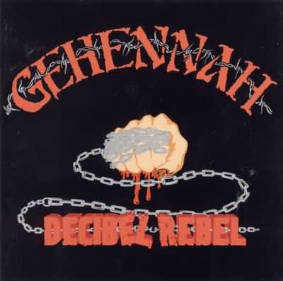 Gehennah: "Decibel Rebel" – 1998