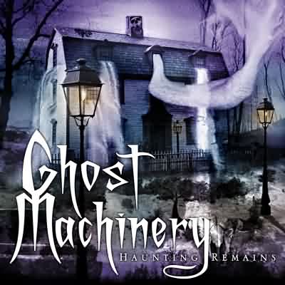 Ghost Machinery: "Haunting Remains" – 2004