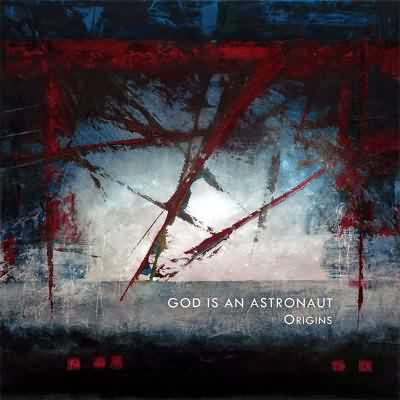 God Is An Astronaut: "Origins" – 2013