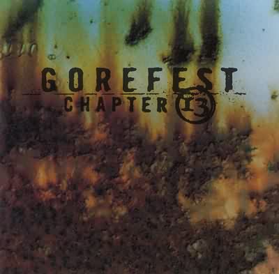 Gorefest: "Chapter 13" – 1998