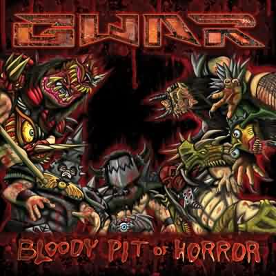 GWAR: "Bloody Pit Of Horror" – 2010