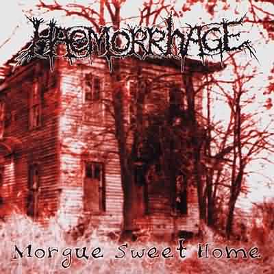 Haemorrhage: "Morgue Sweet Home" – 2002