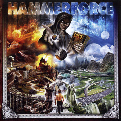 Hammerforce: "Dice" – 2009