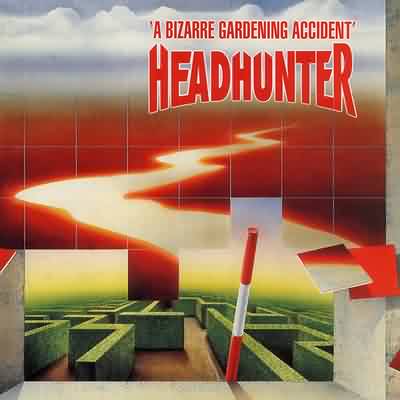 Headhunter: "A Bizarre Gardening Accident" – 1992