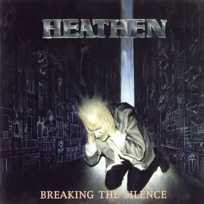 Heathen: "Breaking The Silence" – 1987
