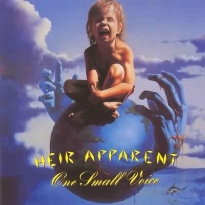 Heir Apparent: "One Small Voice" – 1989