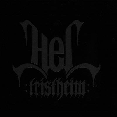 Hel: "Tristheim" – 2007