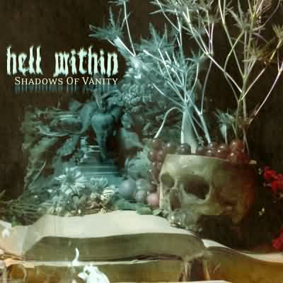 Hell Within: "Shadows Of Vanity" – 2007