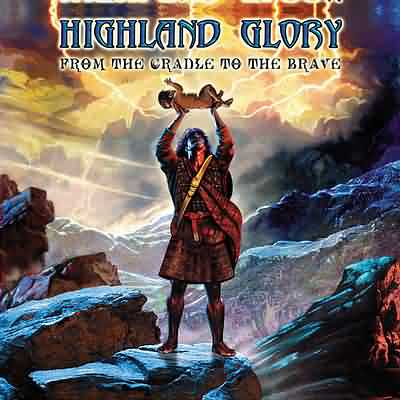 Highland Glory: "From The Cradle To The Brave" – 2003
