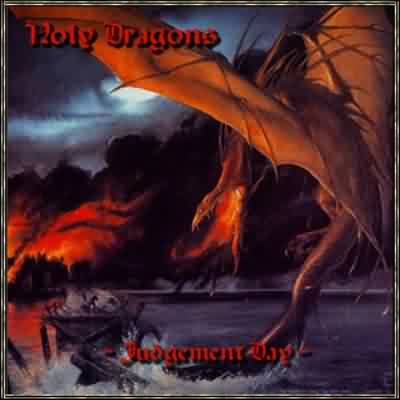 Holy Dragons: "Judgement Day" – 2002
