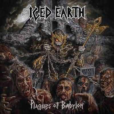 Iced Earth: "Plagues Of Babylon" – 2014