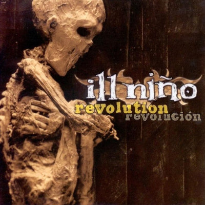 Ill Niño: "Revolution Revolución" – 2001
