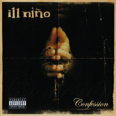 Ill Niño: "Confession" – 2003