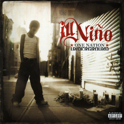 Ill Niño: "One Nation Underground" – 2005