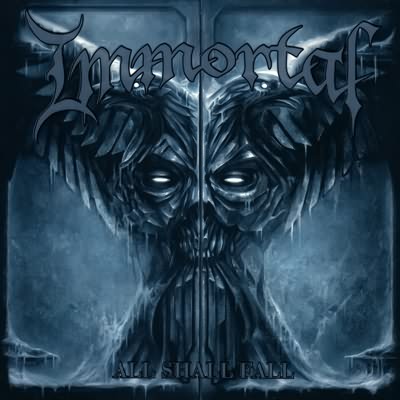 Immortal: "All Shall Fall" – 2009