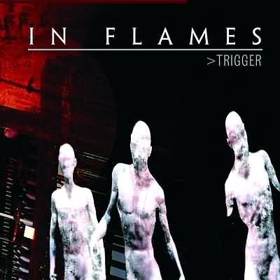 In Flames: "Trigger" – 2003