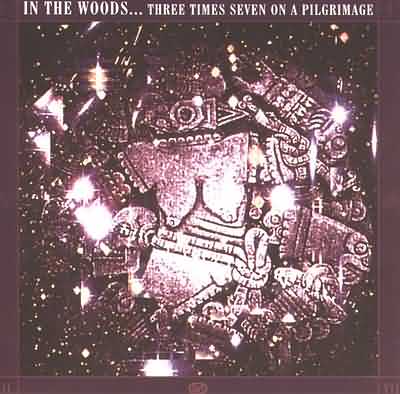 In The Woods...: "Three Times Seven On A Pilgrimage" – 2000