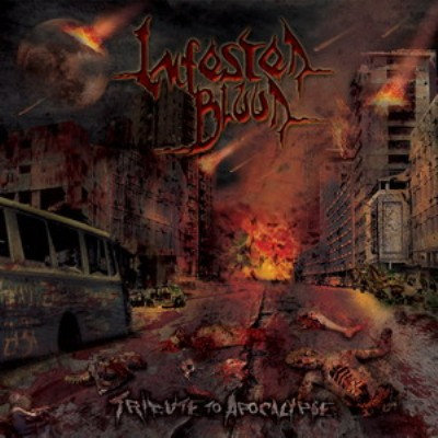 Infested Blood: "Tribute To Apocalypse" – 2007