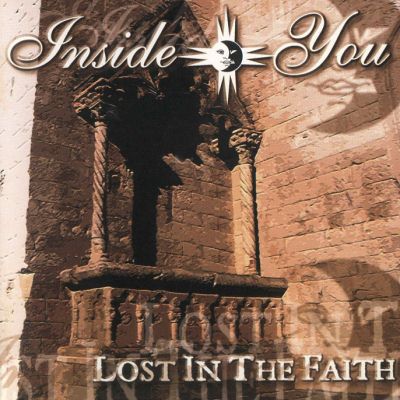 Inside You: "Lost In The Faith" – 2005