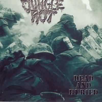 Jungle Rot: "Dead And Buried" – 2001
