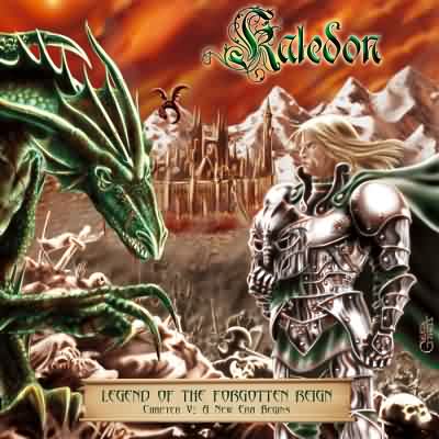 Kaledon: "Legend Of The Forgotten Reign – Chapter 5: A New Era Begins" – 2008