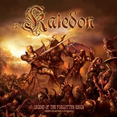 Kaledon: "Legend Of The Forgotten Reign – Chapter 6: The Last Night On The Battlefield" – 2010