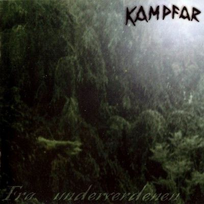 Kampfar: "Fra Underverdenen" – 1999