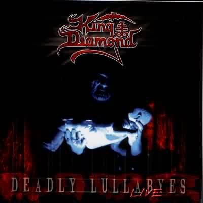 King Diamond: "Deadly Lullabyes Live" – 2004