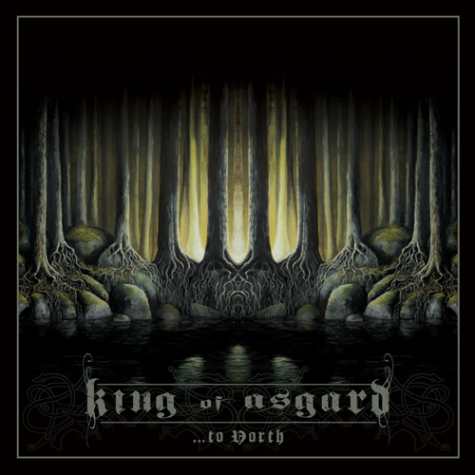 King Of Asgard: "...To North" – 2012