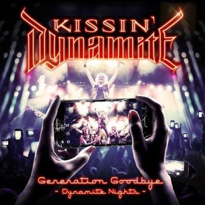 Kissin' Dynamite: "Generation Goodbye – Dynamite Nights" – 2017
