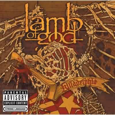 Lamb Of God: "Killadelphia" – 2005