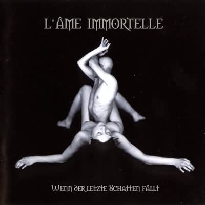 L'Âme Immortelle: "Wenn Der Letzte Schatten Fällt" – 1999