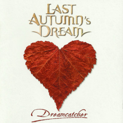 Last Autumn's Dream: "Dreamcatcher" – 2009