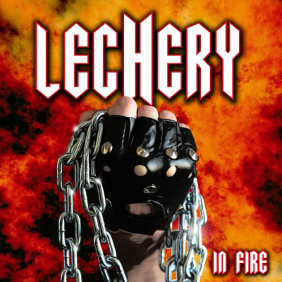 Lechery: "In Fire" – 2011