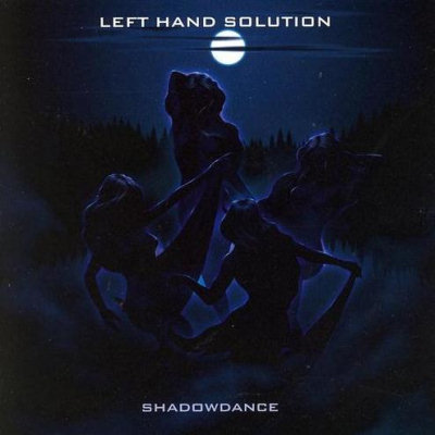 Left Hand Solution: "Shadowdance" – 1994