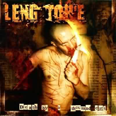 Leng Tch'e: "Death By A Thousand Cuts" – 2002