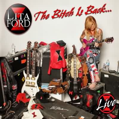 Lita Ford: "The Bitch Is Back... Live" – 2013
