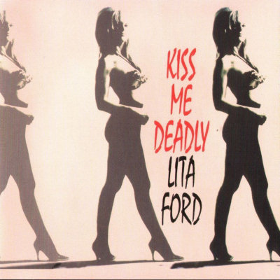 Lita Ford: "Kiss Me Deadly" – 1997