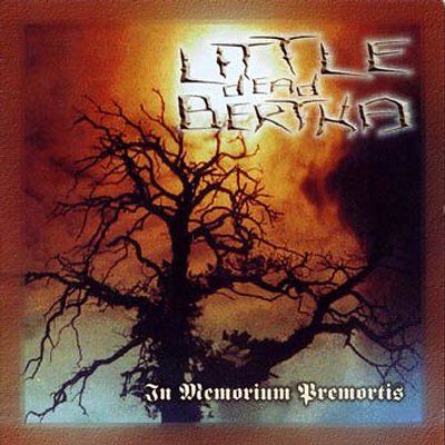 Little Dead Bertha: "In Memorium Premortis" – 1998