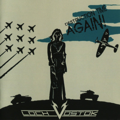 Loch Vostok: "Destruction Time Again" – 2006