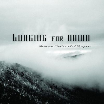 Longing For Dawn: "Between Elation And Despair" – 2009