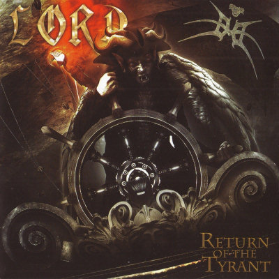 Lord: "Return Of The Tyrant" – 2010