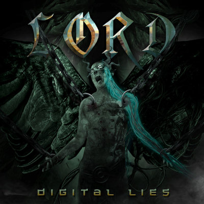 Lord: "Digital Lies" – 2013