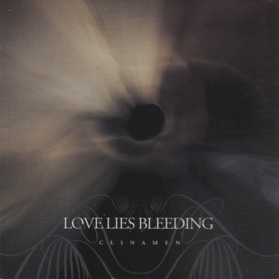 Love Lies Bleeding: "Clinamen" – 2006